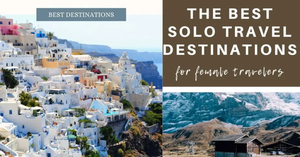 Best solo travel destinations